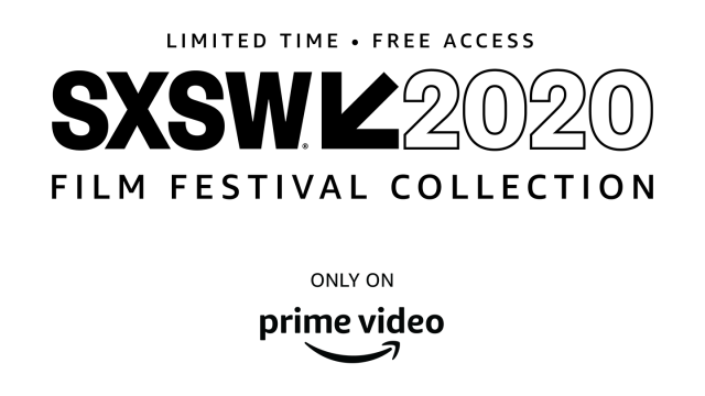 Prime Video presents the SXSW 2020 Film Festival Collection