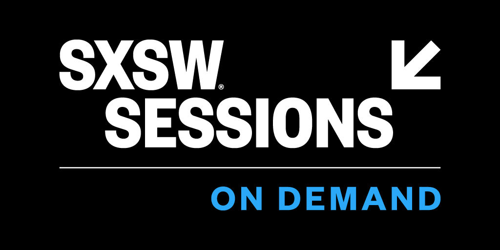 SXSW Sessions On Demand