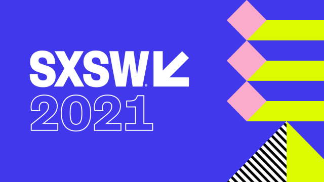 SXSW 2021 SXSW 2021