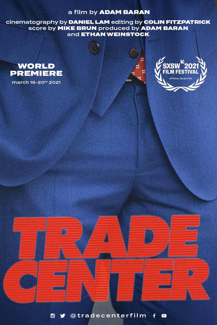 Trade Center directed by Adam Baran