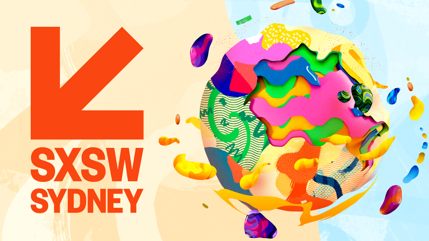 SXSW Sydney Session Select Now Open