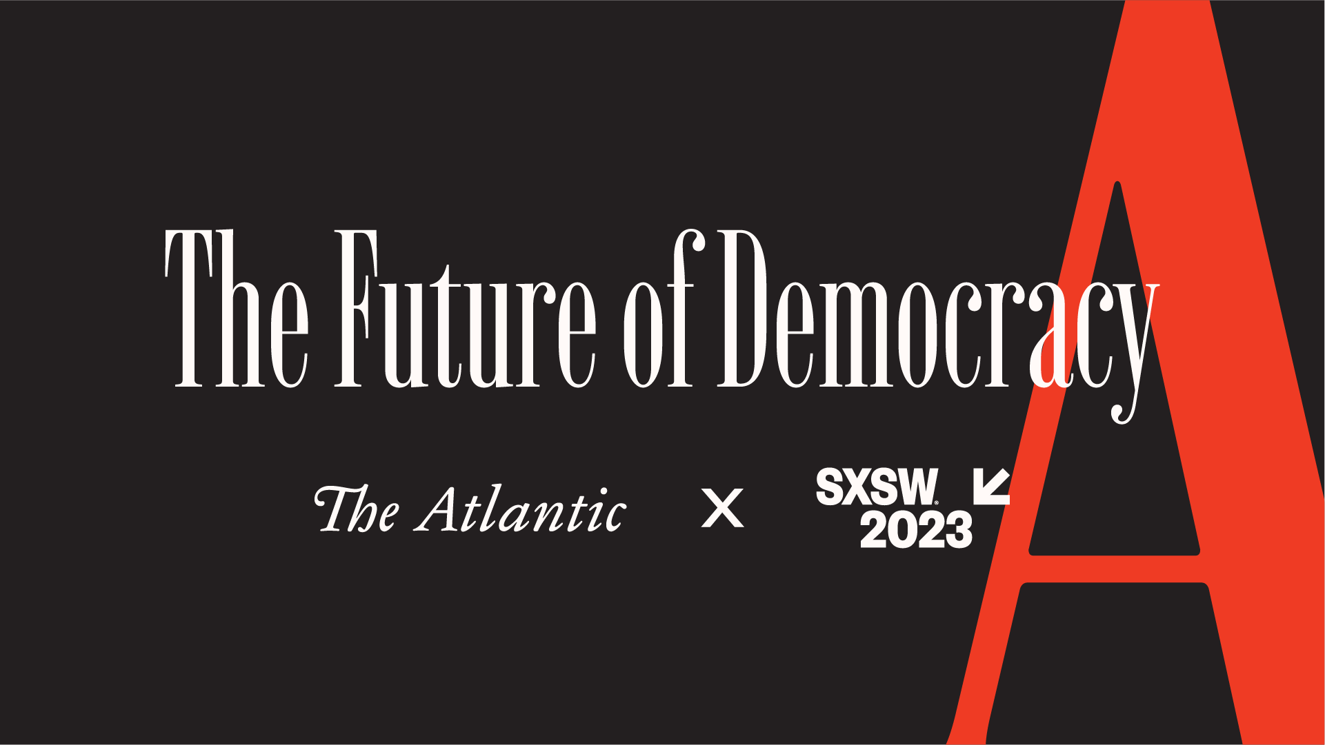 The Atlantic Announces “The Future of Democracy” 