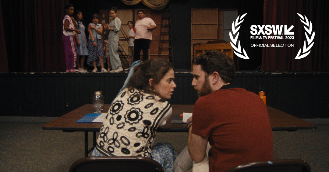 Theater Camp - 2023 SXSW Film & TV Festival Official Selection
