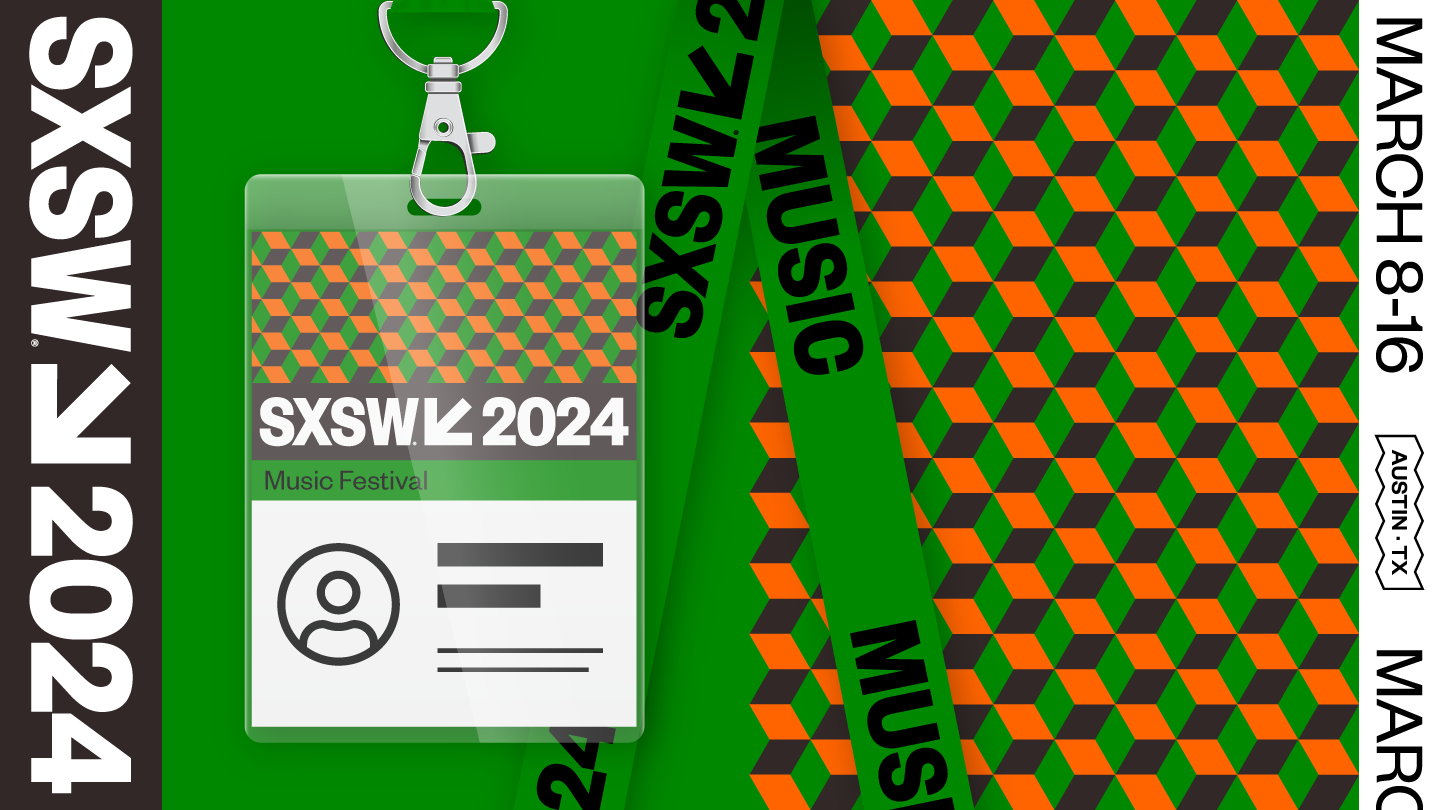 How to SXSW Exploring the 2024 SXSW Music Badge